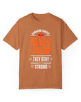 They stay strong, t-shirt