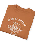 Nurse on Vacation Unisex T-shirt, 100% cotton,