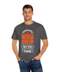 They stay strong, t-shirt