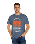 They stay strong, t-shirt