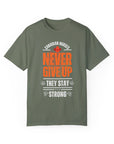 They stay strong, t-shirt