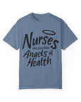 Garment-Dyed T-shirt for Healthcare Professionals - Nurse Appreciation Gift