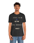 Mantén la calma, deja que la enfermera de urgencias se encargue, camiseta.