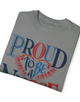Nurse T-Shirt | Proud to be a Nurse | Unisex Garment-Dyed
