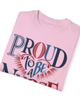 Nurse T-Shirt | Proud to be a Nurse | Unisex Garment-Dyed