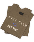 Stay calm, let the ER nurse handle it, t-shirt.