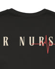 Stay calm, let the ER nurse handle it, t-shirt.