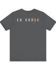 Stay calm, let the ER nurse handle it, t-shirt.