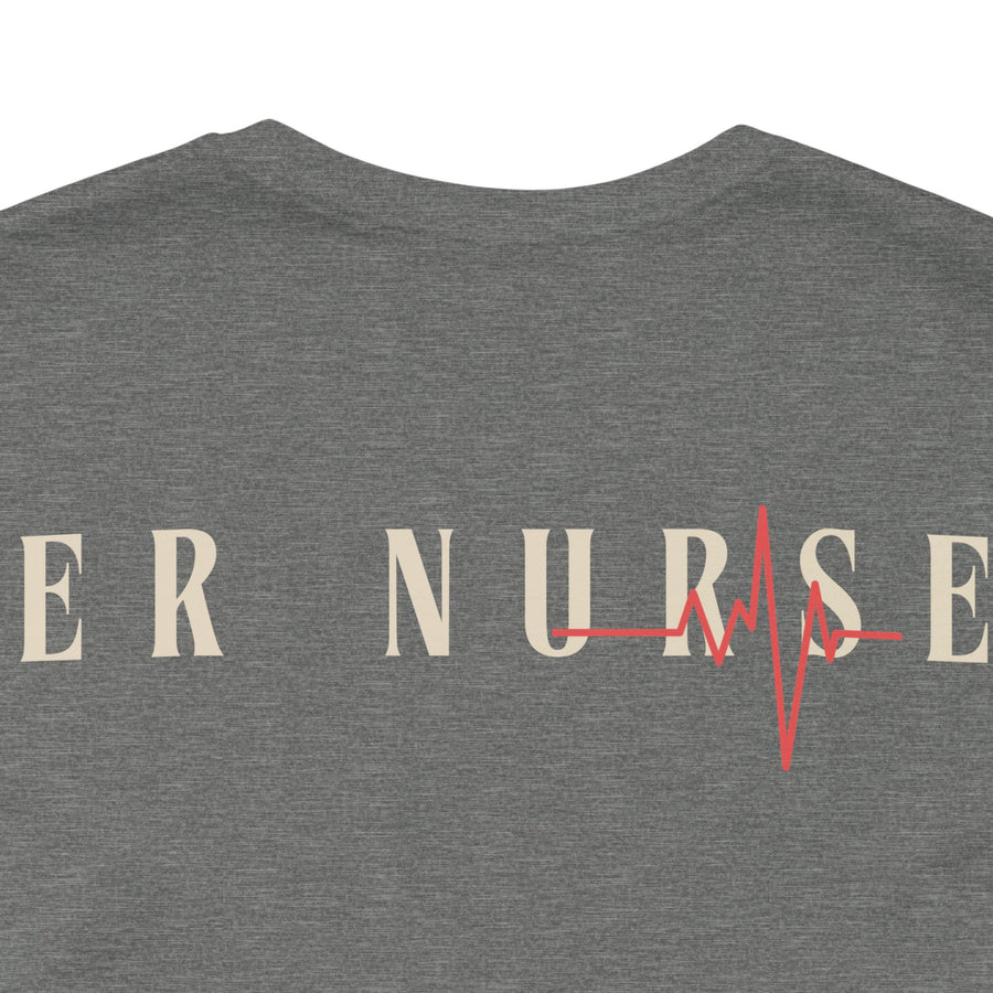 Stay calm, let the ER nurse handle it, t-shirt.