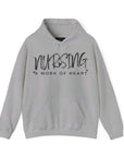 Nursing Work of Heart Hoodie